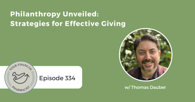 Episode 334 - Philanthropy Unveiled: Strategies for Effective Giving